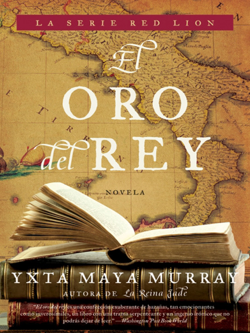 Title details for El oro del rey by Yxta Maya Murray - Available